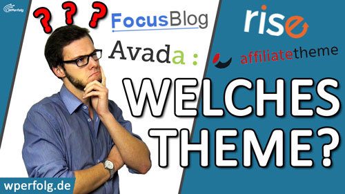 Welches WordPress Theme brauche ich welches theme ist das Empfehlungen fuer Blogs Homepages Nischenseiten Shops Deutsch 2018 thumbnail bild